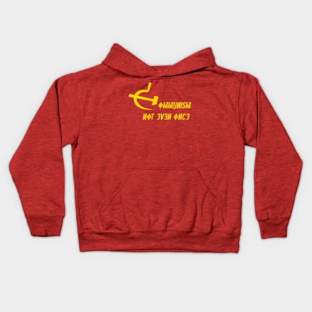 Communism Not Even Once Kids Hoodie by d1s1nformat1on